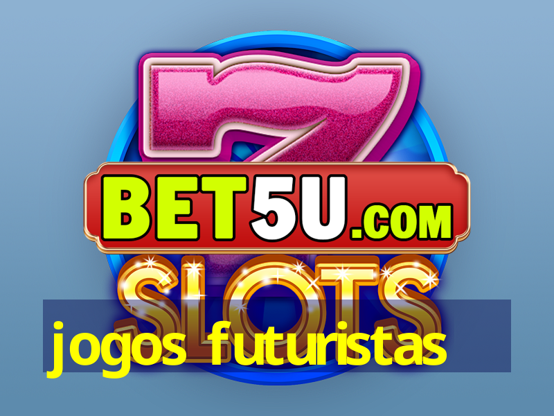 jogos futuristas